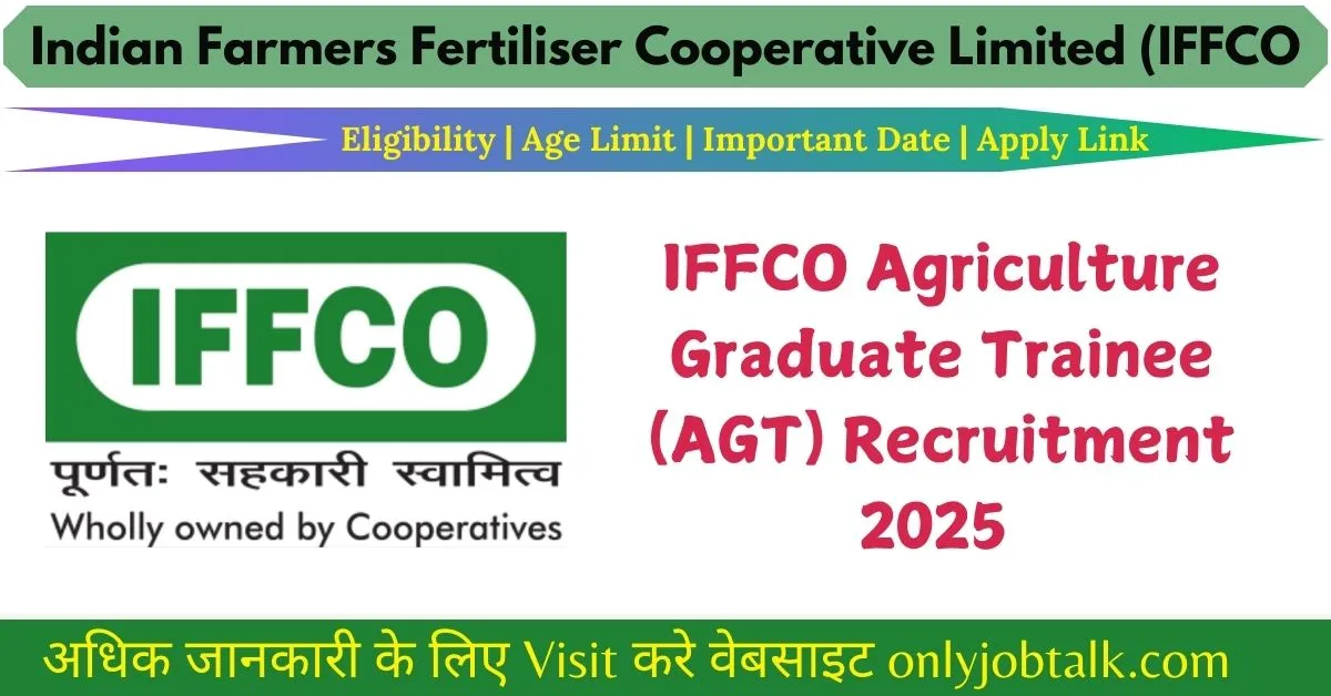IFFCO Agriculture Graduate Trainee