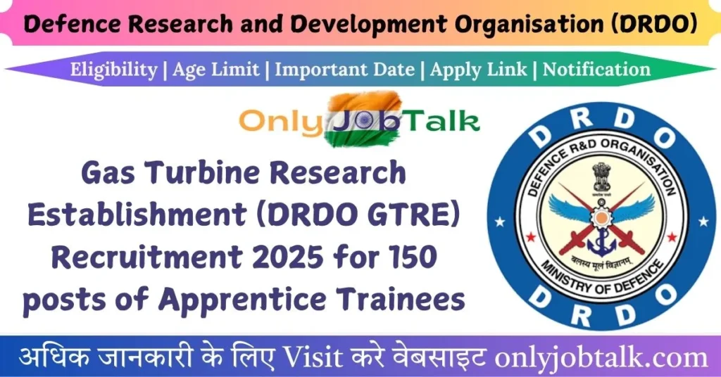 DRDO GTRE Apprentice Trainees Recruitment 2025