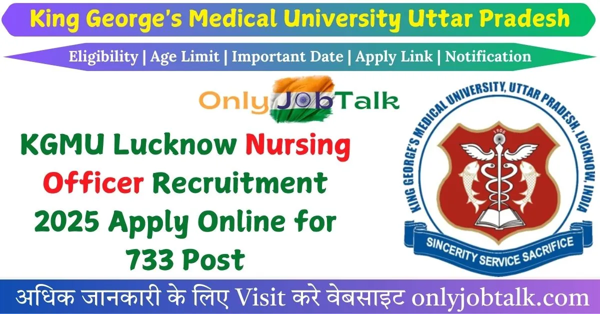 KGMU Lucknow Nursing Officer Recruitment 2025