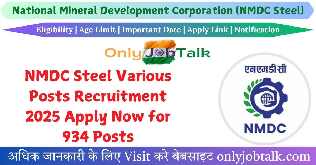 NMDC Steel Various Posts Recruitment 2025 Apply Now