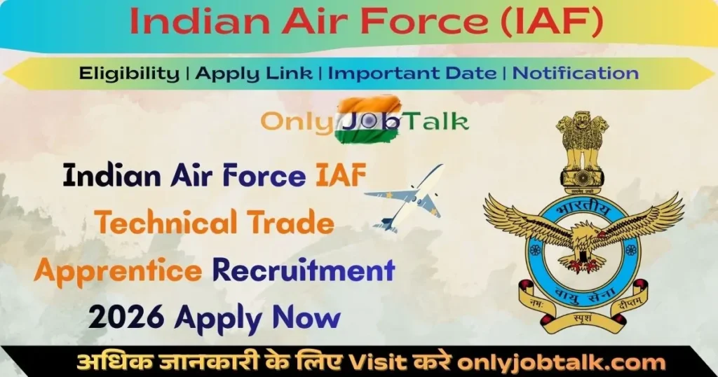 Indian Air Force IAF Technical Trade Apprentice Recruitment 2026 Apply ...
